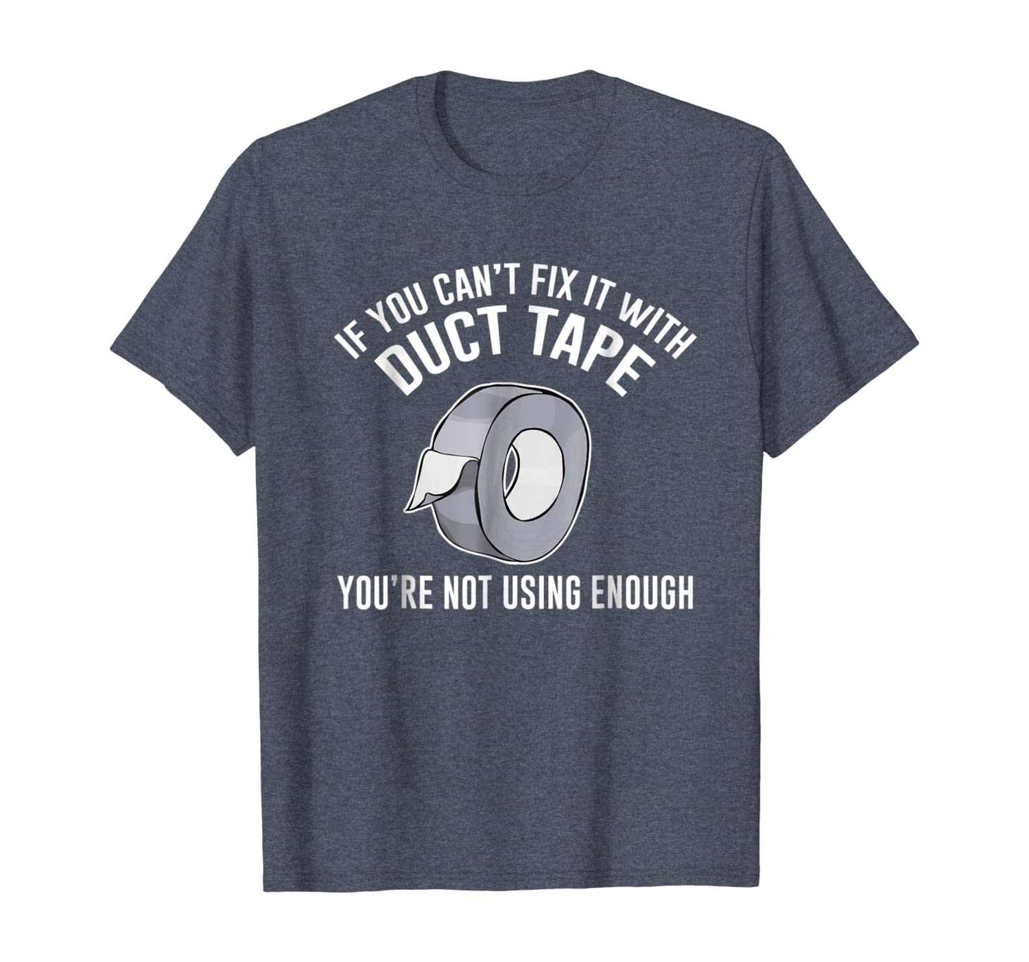 

if you can't fix it with duct tape funny t-shirt, White;black