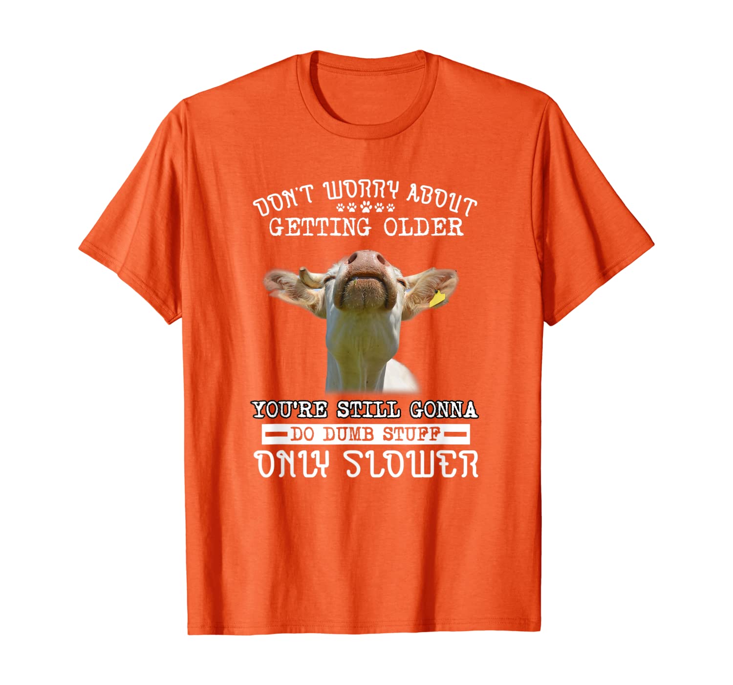 

Don't worry about getting older - Cow shirt, White;black
