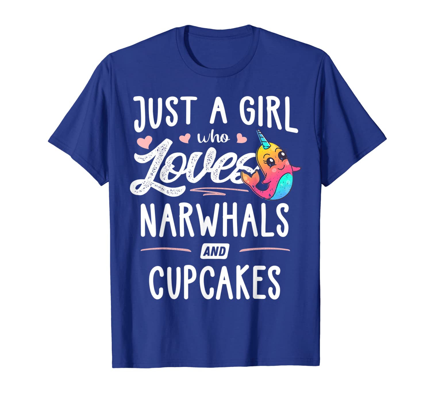 

just a girl who loves narwhals and cupcakes gift women t-shirt, White;black