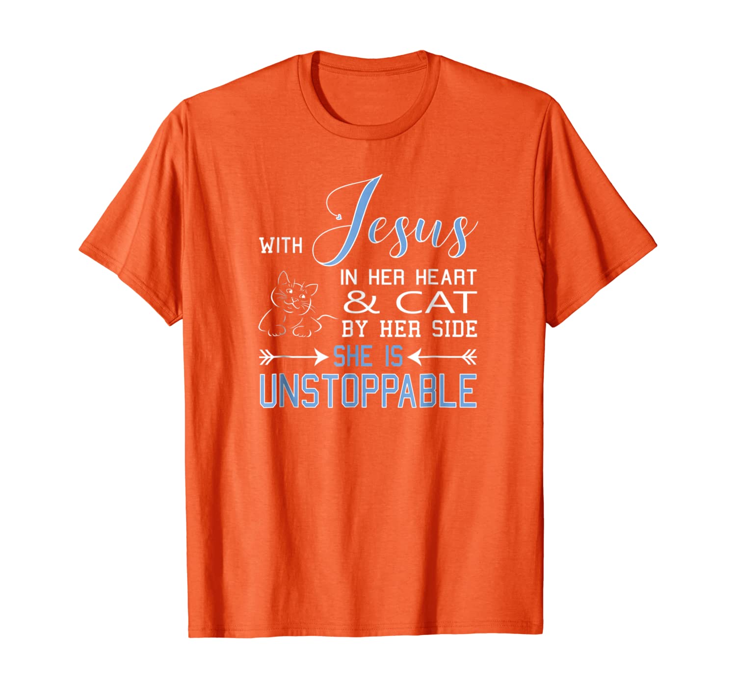 

WITH JESUS IN HER HEART CAT BY SIDE SHE IS Novelty T-shirt, White;black