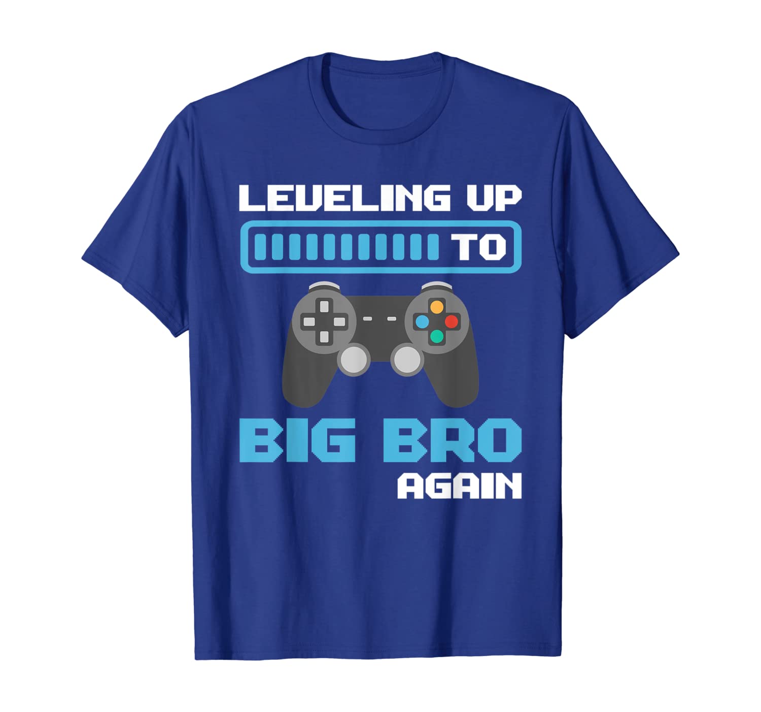 

Leveling Up To Big Bro Again T-Shirt, White;black