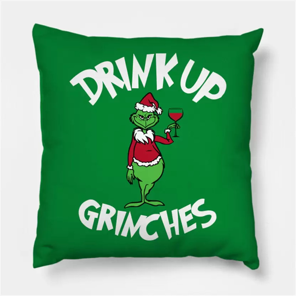 

Drink Up Grinch Merry Christmas gift Pillowcase Xmas Decor for Home Decor for Christmas Ornaments Xmas Noel Santa Claus 2021 FY4979