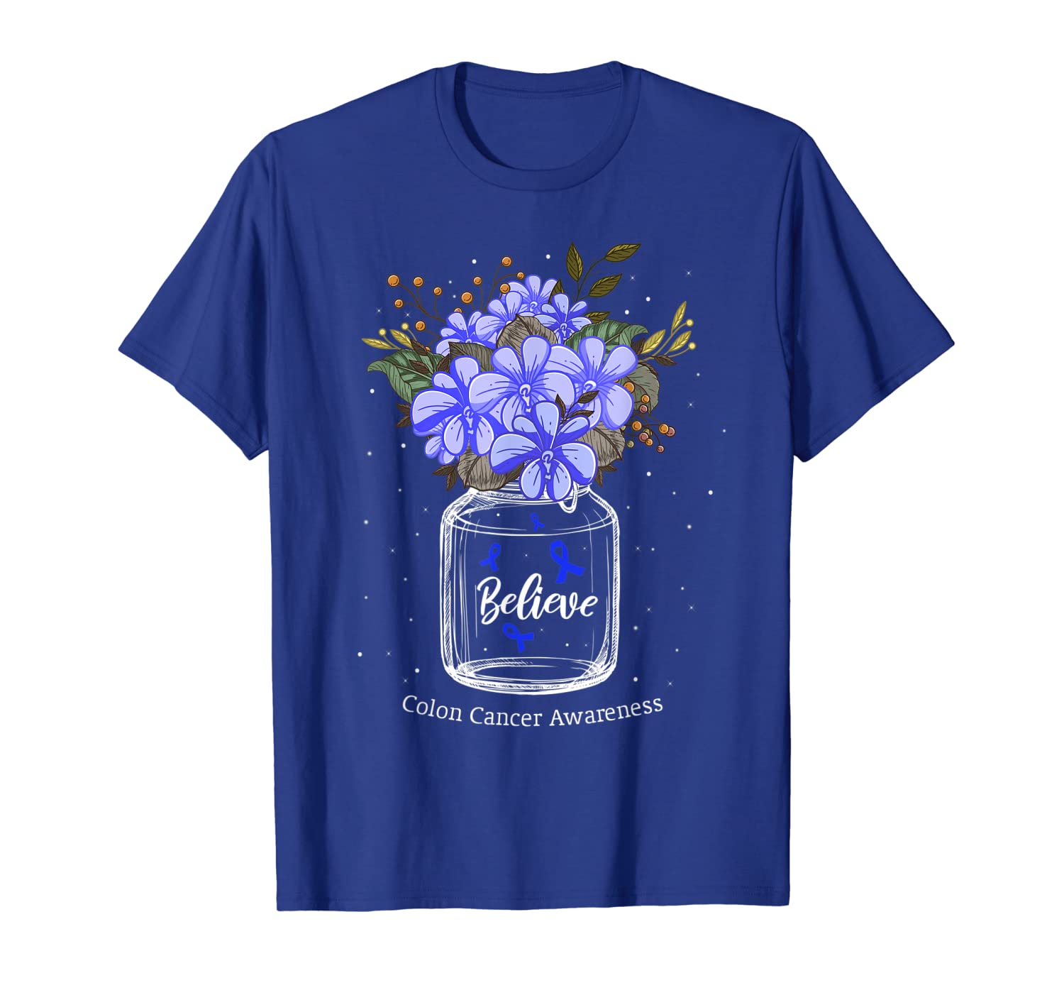 

Believe Flower Colon Cancer Awareness Tshirt Gifts, White;black
