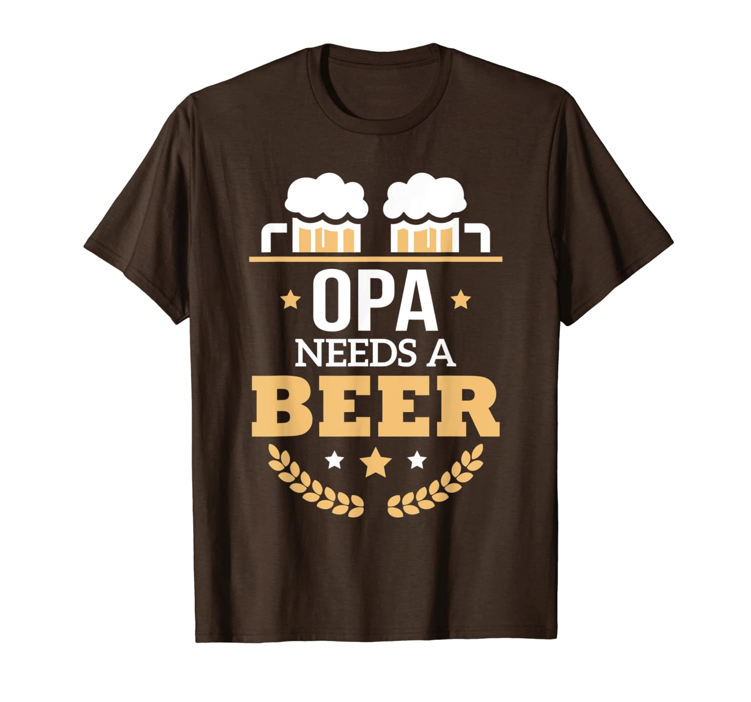 

opa needs a beer oktoberfest t shirt, White;black