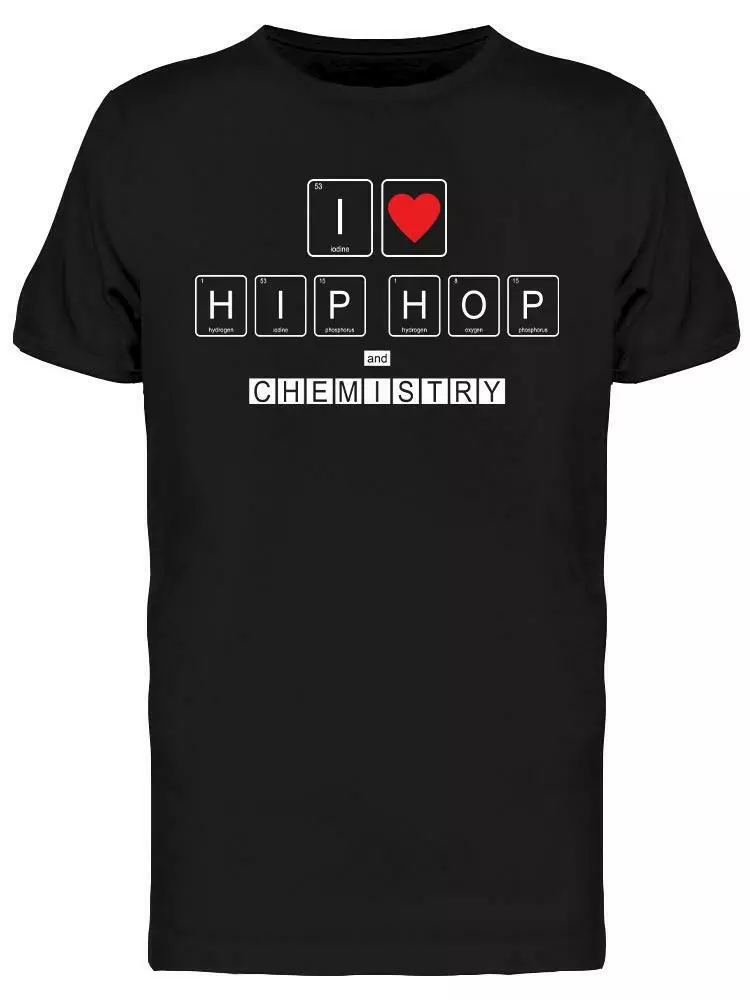 

Periodic Table I Love Hip Hop Tee Men' -Image by Shutterstock, Mainly pictures