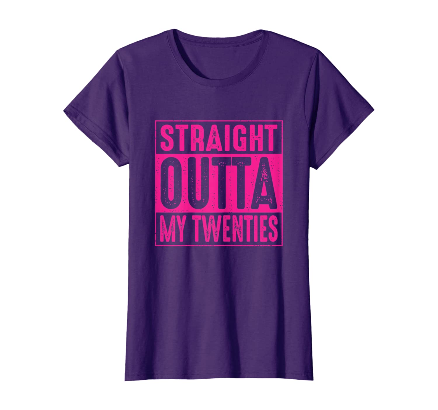 

Womens Straight Outta My Twenties T-shirt, White;black