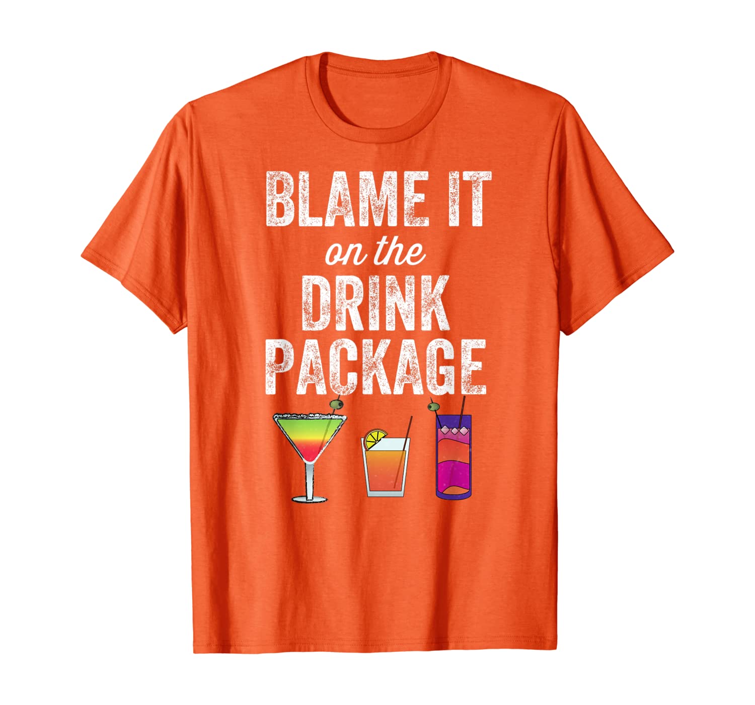 

Blame It On the Drink Package Funny Cruise Cruising Cruiser T-Shirt, White;black