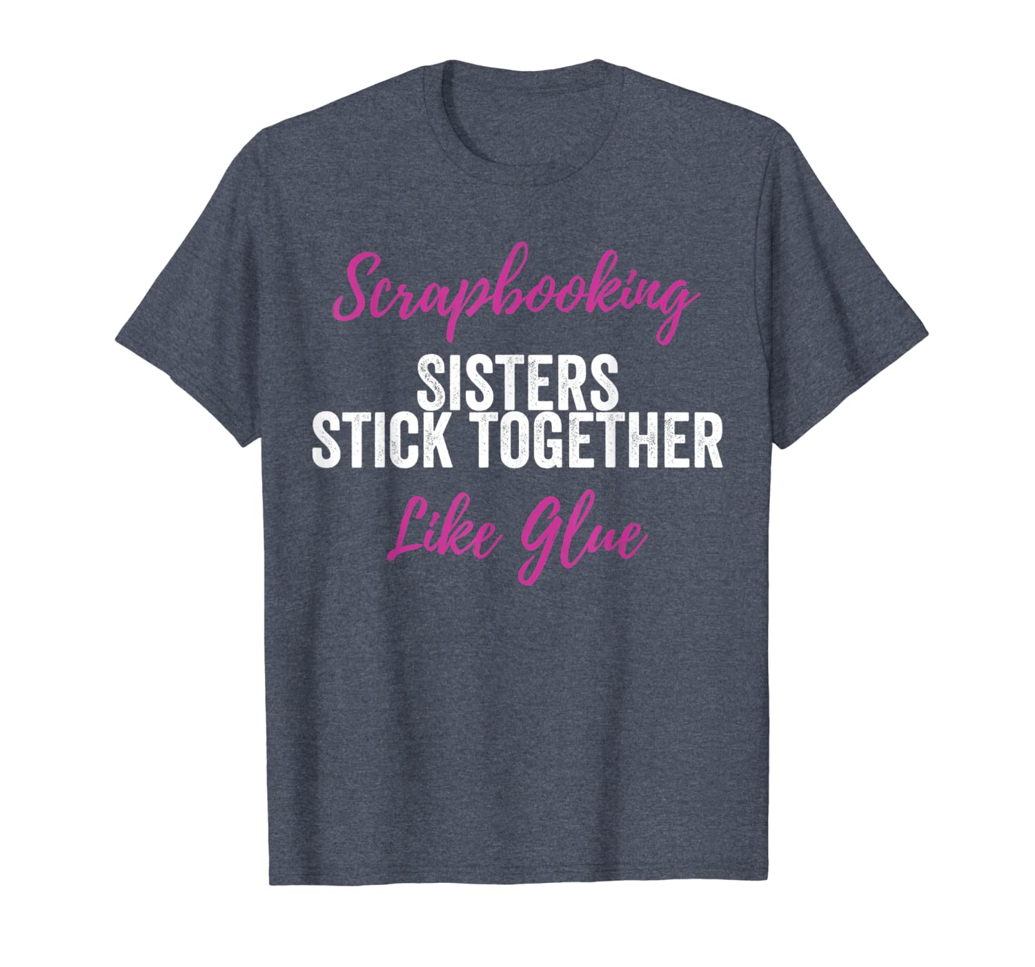 

scrapbook t shirt scrapbooking sisters stick together tee, White;black