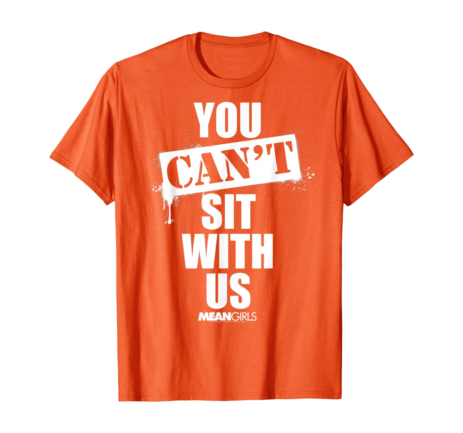 

Mean Girls You Can't Sit With Us Spray Paint Stencil T-Shirt, White;black