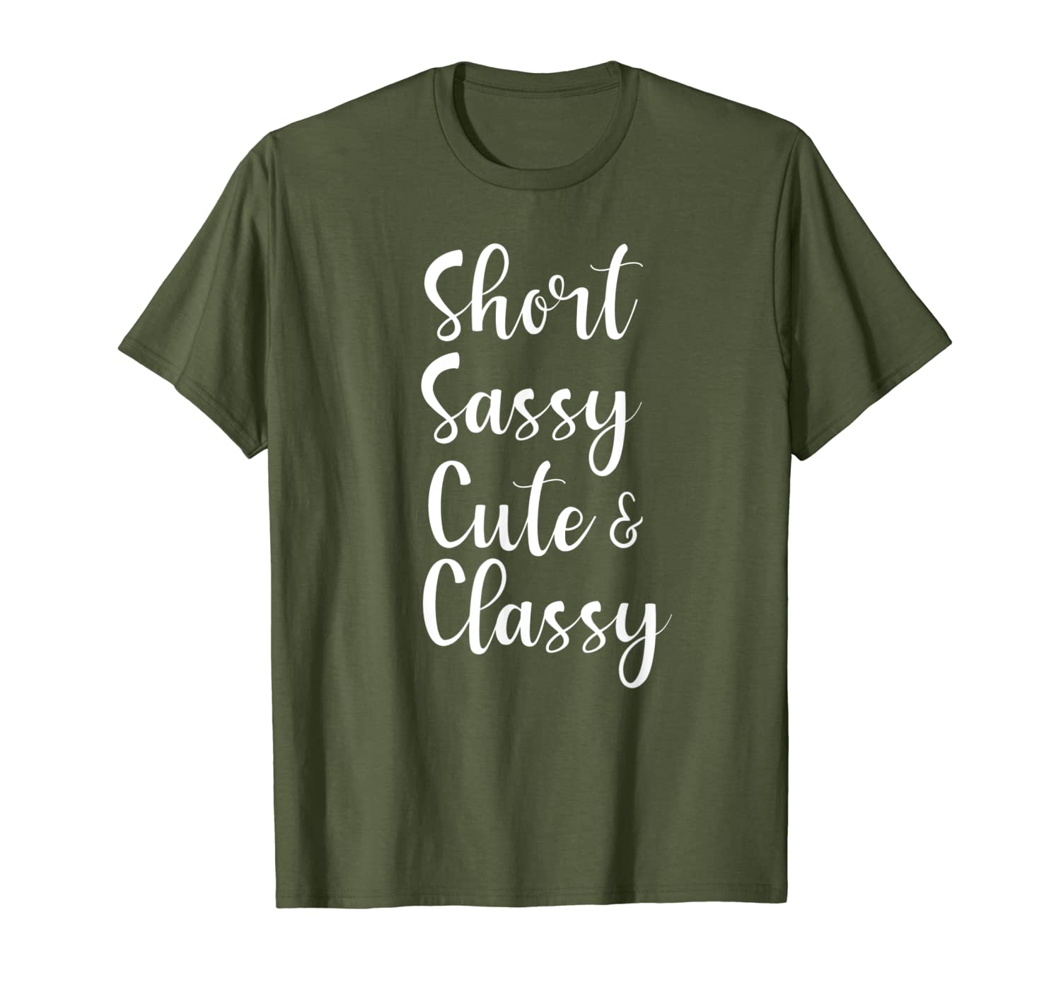 Funny Short Sassy Cute Classy Funny T-Shirt Family Joke-image-703975616