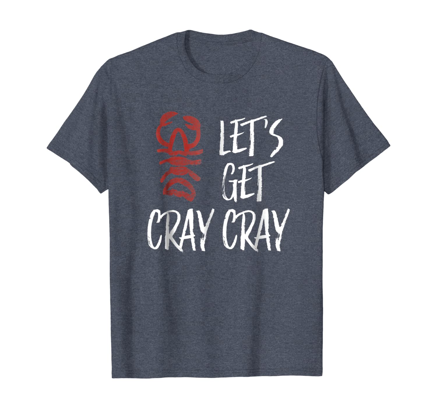 

let's get cray cray | funny new orleans bachelorette t-shirt, White;black