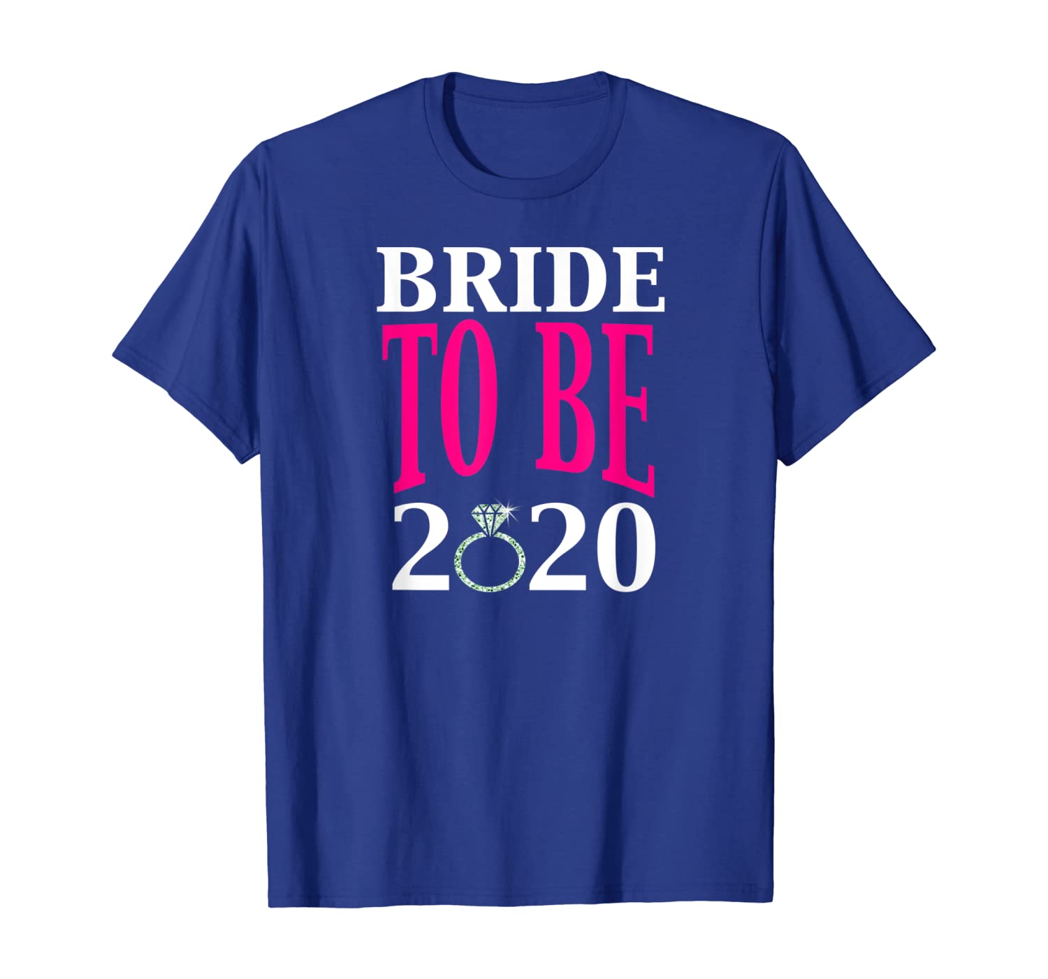 

Bride to Be 2020 Getting Married Engagement Fiance T-Shirt, White;black