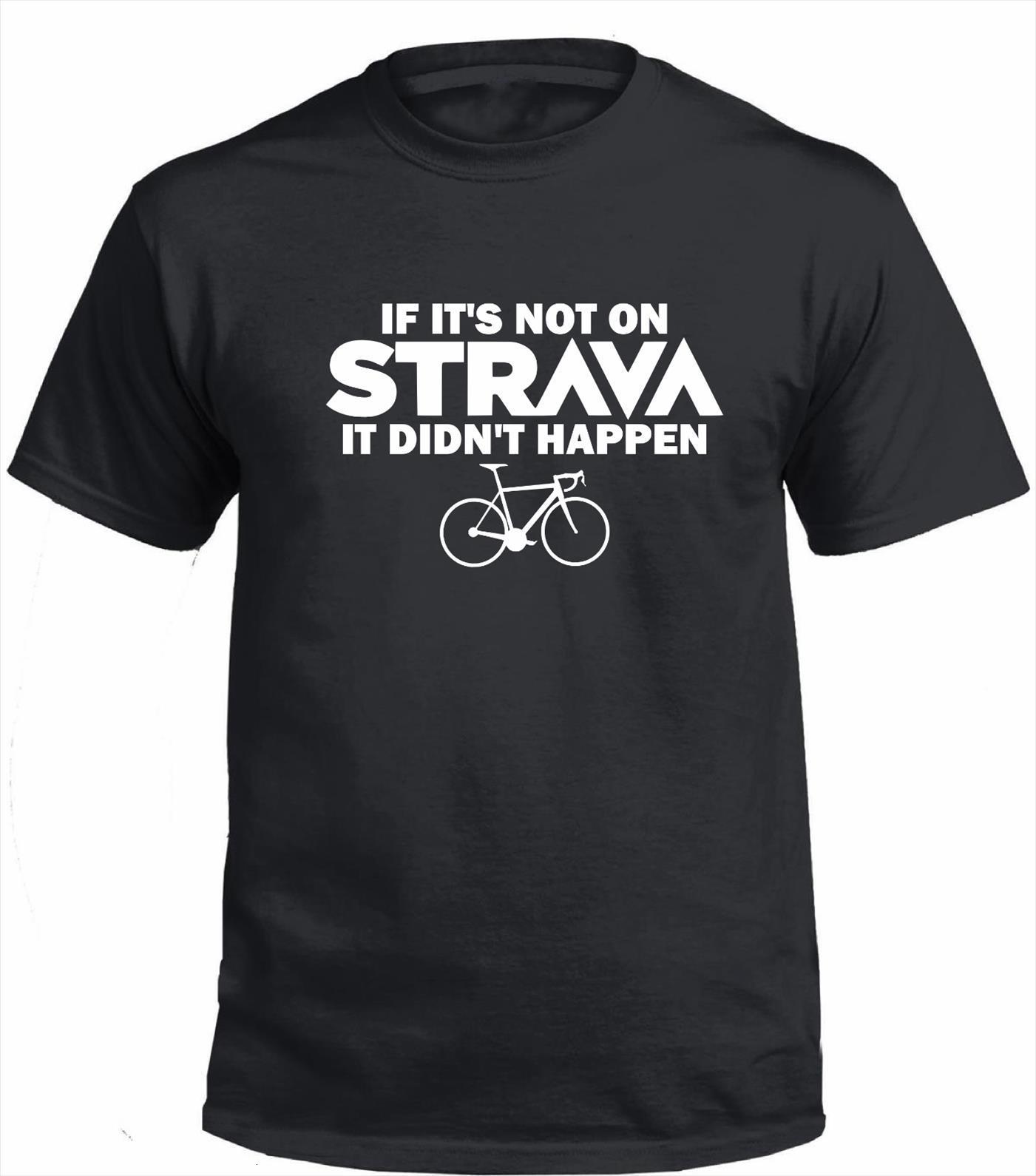 

Fashion If Its Not On Mens Tops Strava It Didnt Happen Funny Cycle Tee, White;black