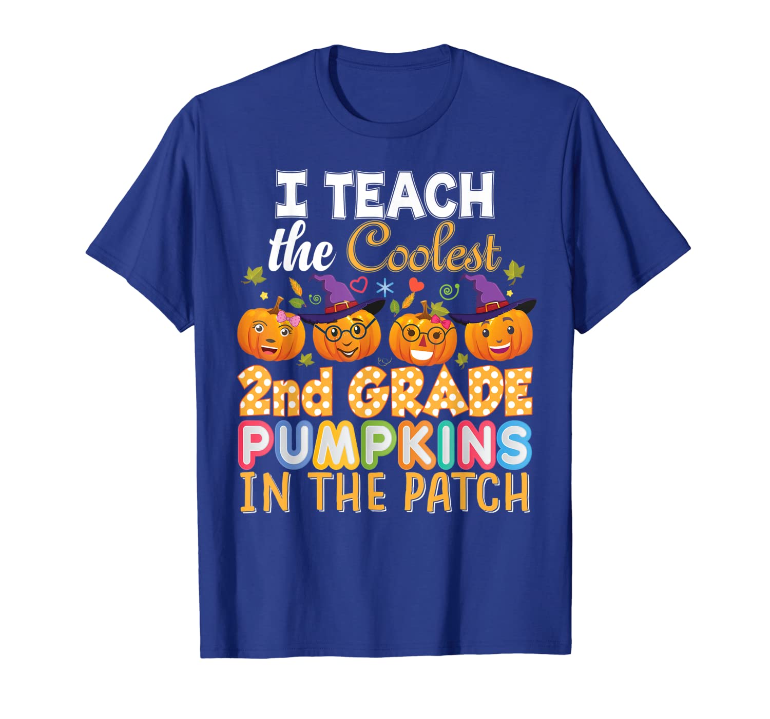 

I Teach The Coolest 2nd Grade Pumpkins In Patch T-Shirt, White;black