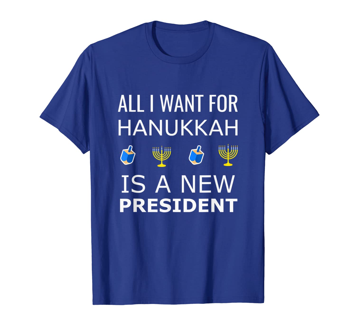 

all i want for hanukkah is a new president chanukkah shirt, White;black