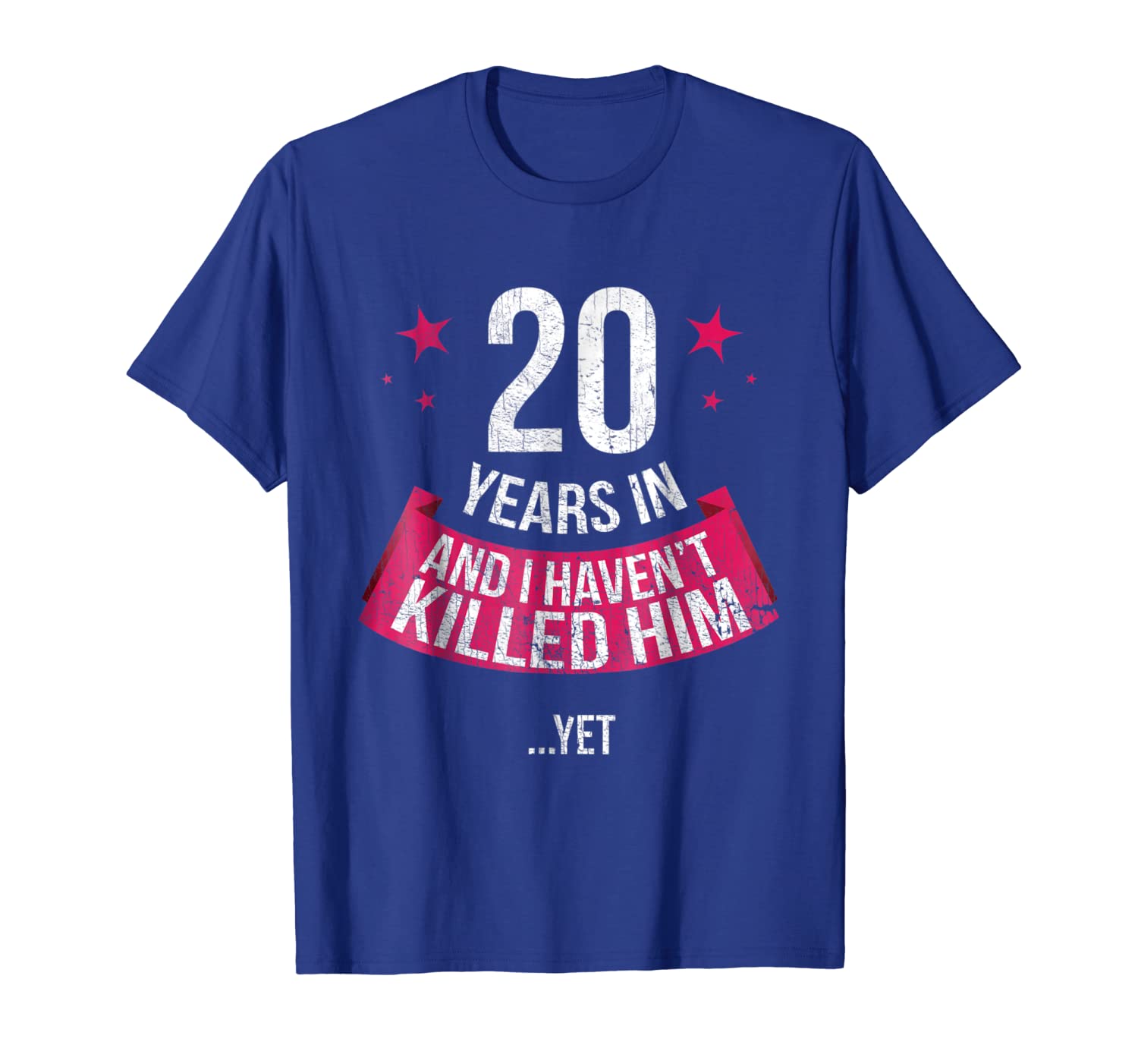 

funny 20th wedding anniversary wife gift t-shirt 20 years in, White;black