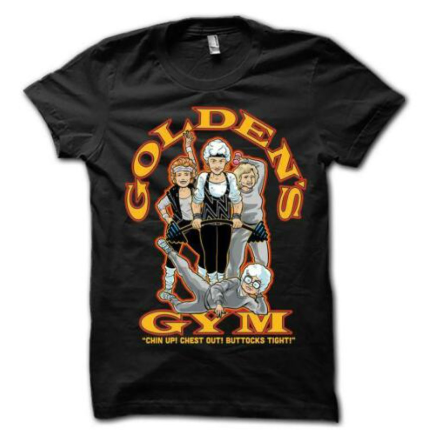 

R1 Golden's GymThe Golden Girls Athletics Healthy Fitness Funny Black T-Shirt, White;black