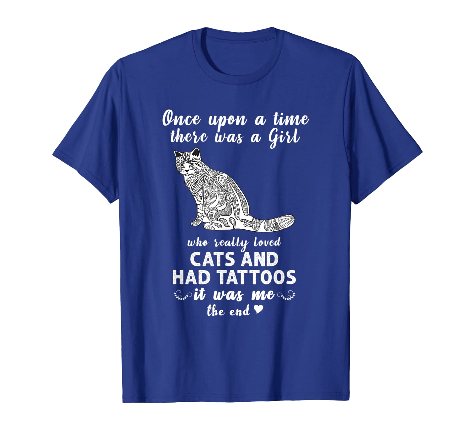 

there was a girl who really loved cats had tattoos tshirt, White;black