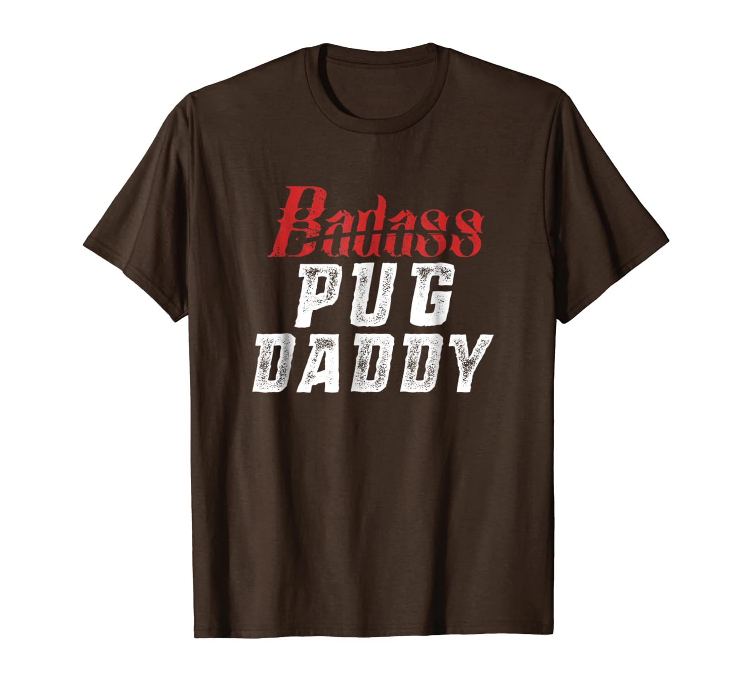 

pug daddy shirt funny father's day dog lover gift badass, White;black