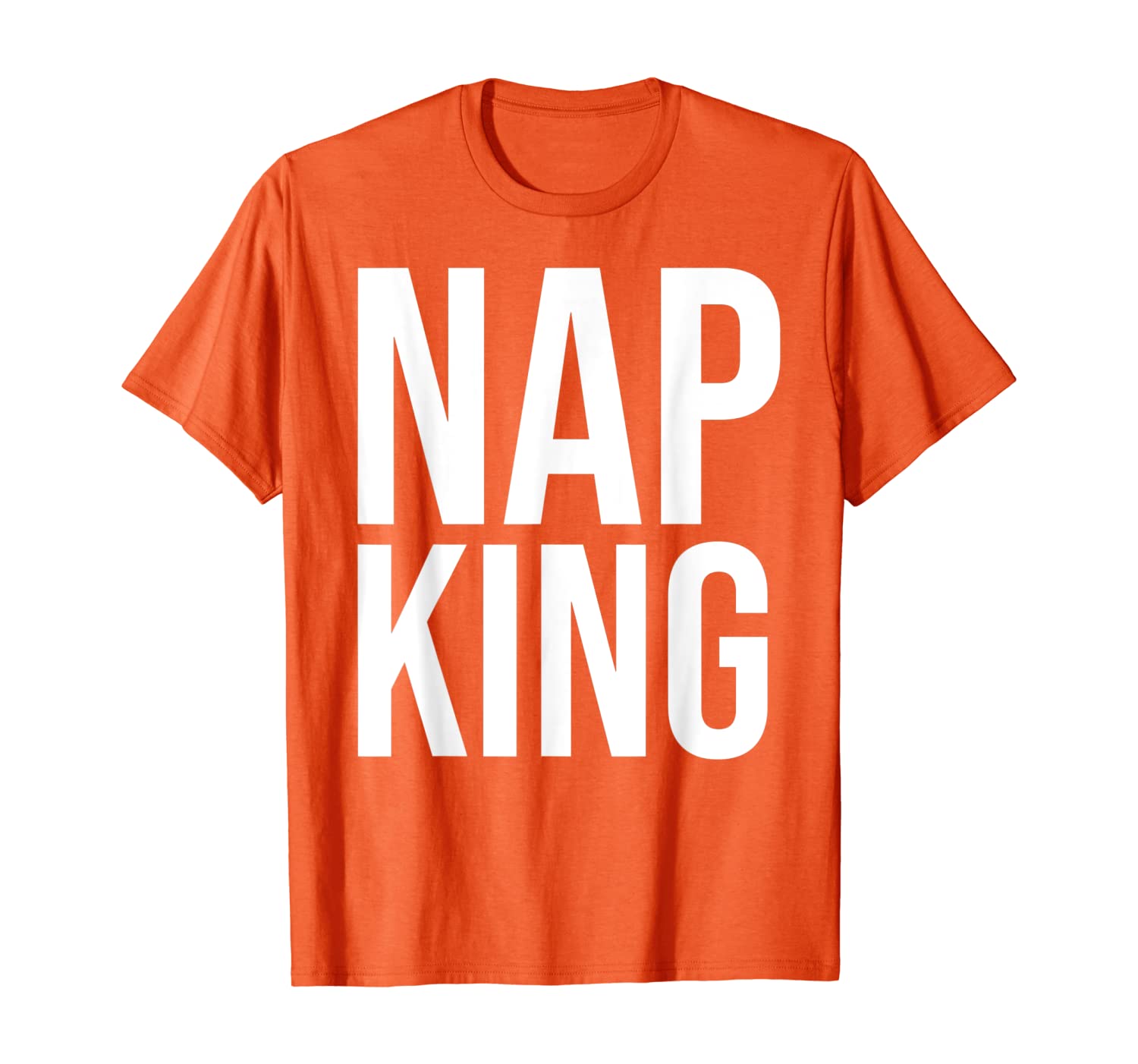 

Funny Gift - Nap King T-Shirt, White;black