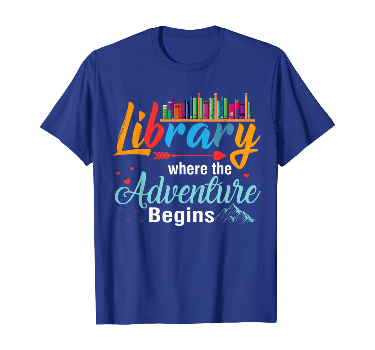 

Library Books Adventure Begins Librarian Gift T-shirt, White;black