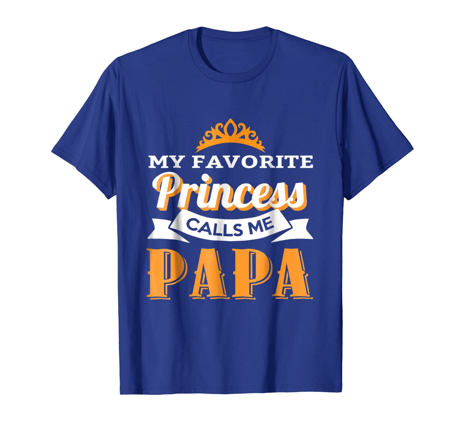 

my favorite princess calls me papa t-shirt, White;black