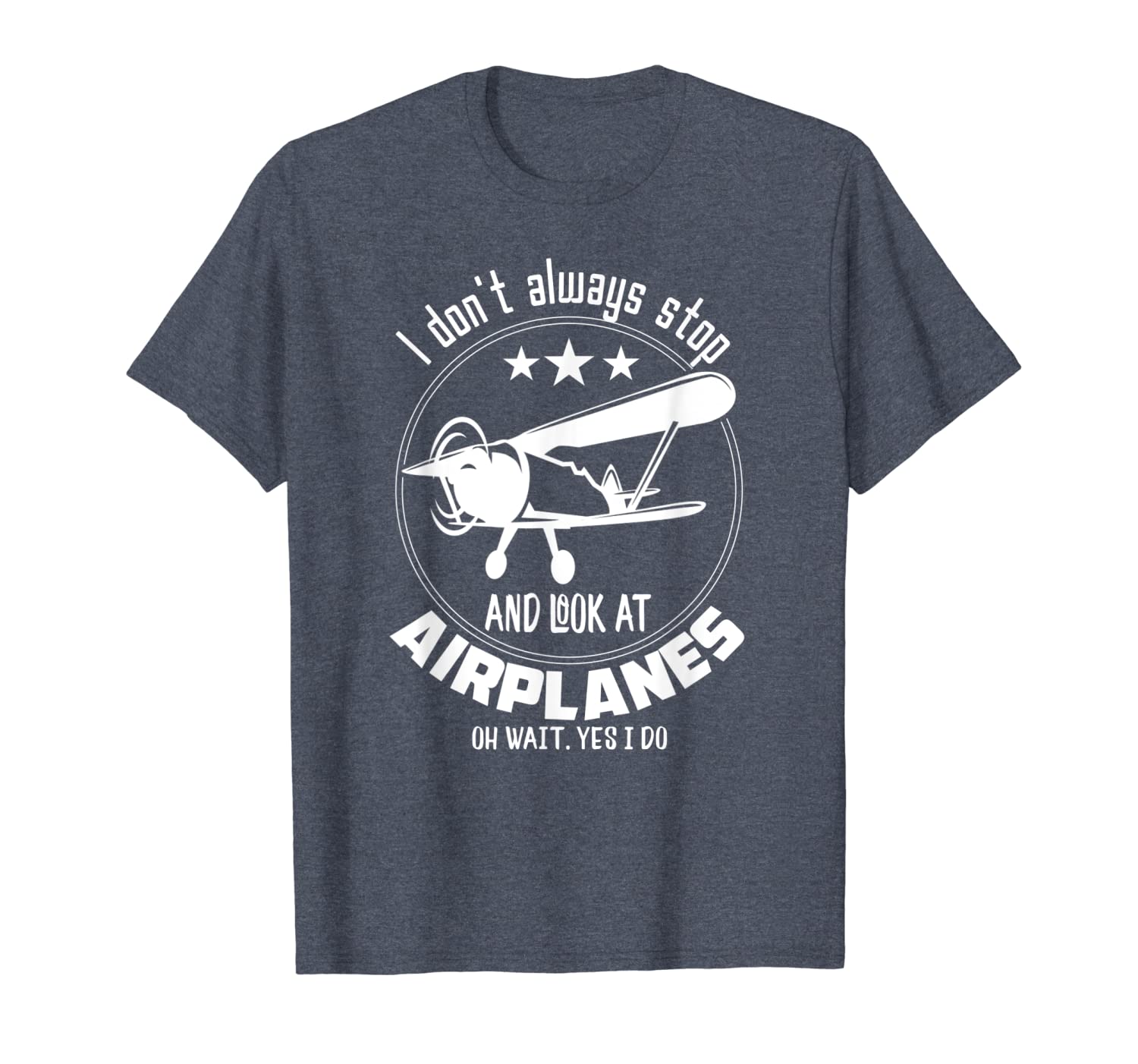 

pilot aviation i don't always sand look at airplanes tee, White;black