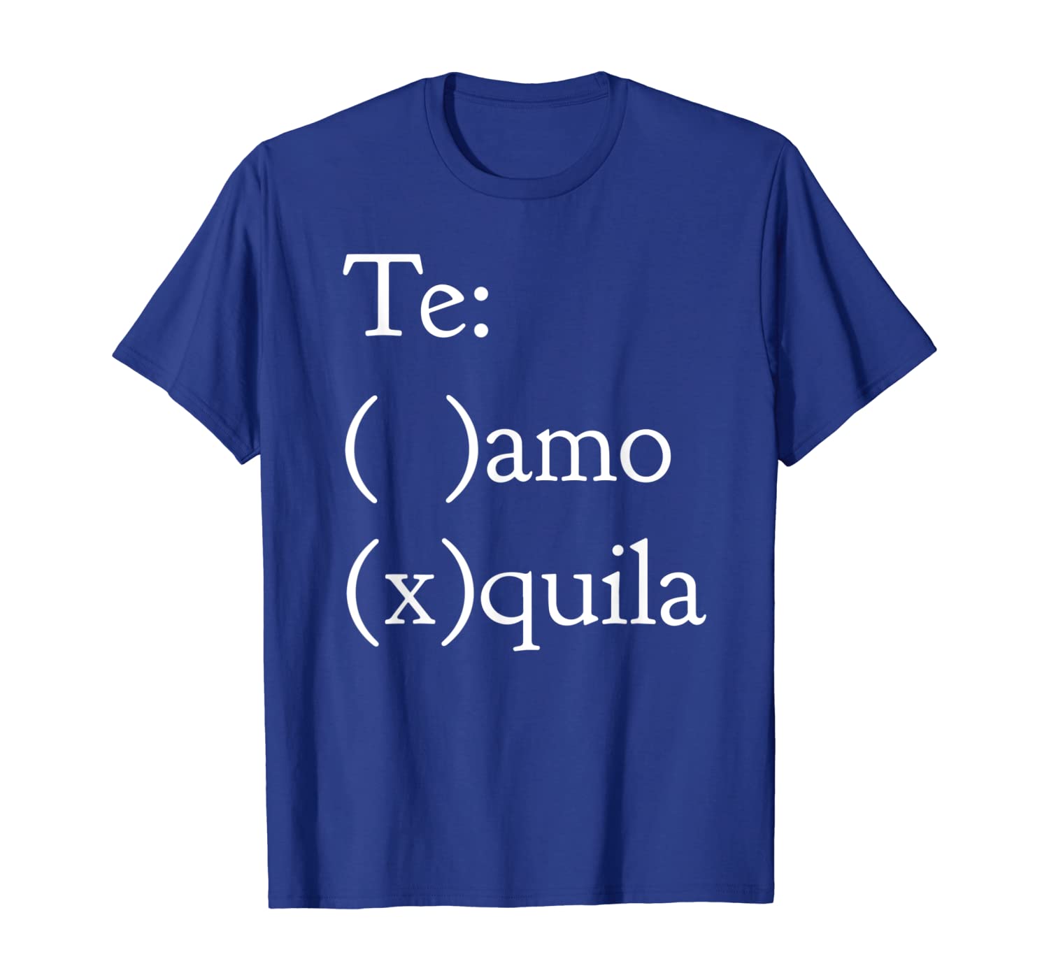 

Te amo Tequila funny T-shirt, White;black