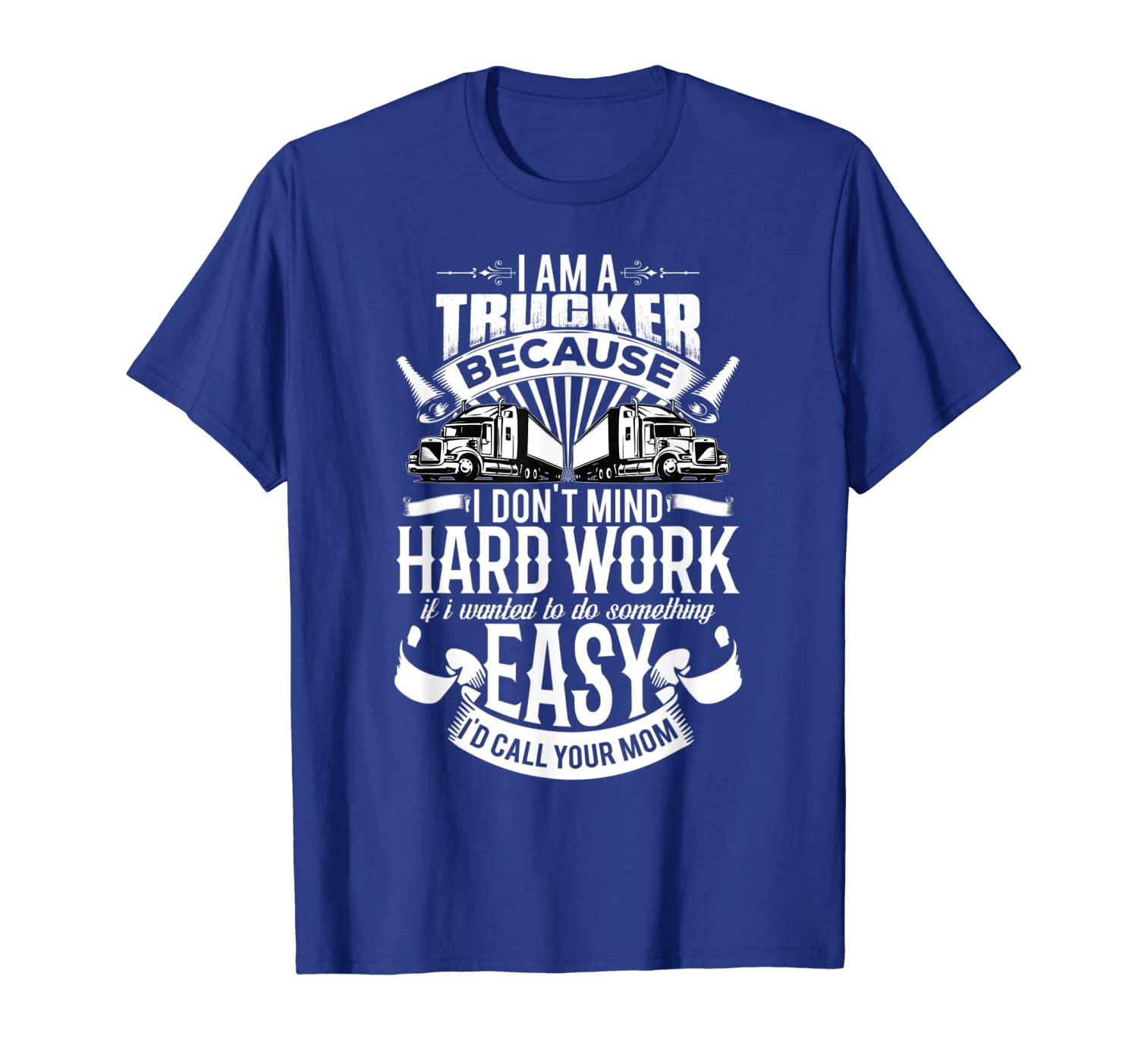 

i am a trucker truck driver t-shirt gift trucker tee, White;black