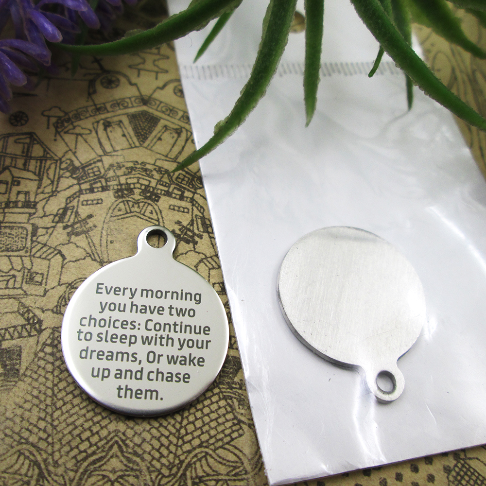 

40pcs--stainless steel charms"Every Morning You Have Two Choices" more style choosing DIY pendants fo necklace