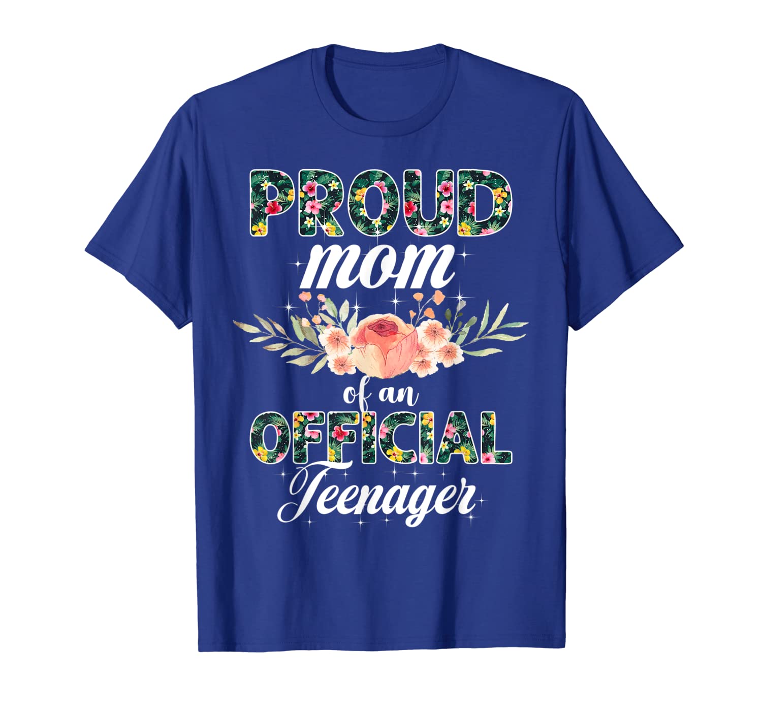 

Proud Mom Of An Official Teenager Shirt Mother's Day Gift, White;black