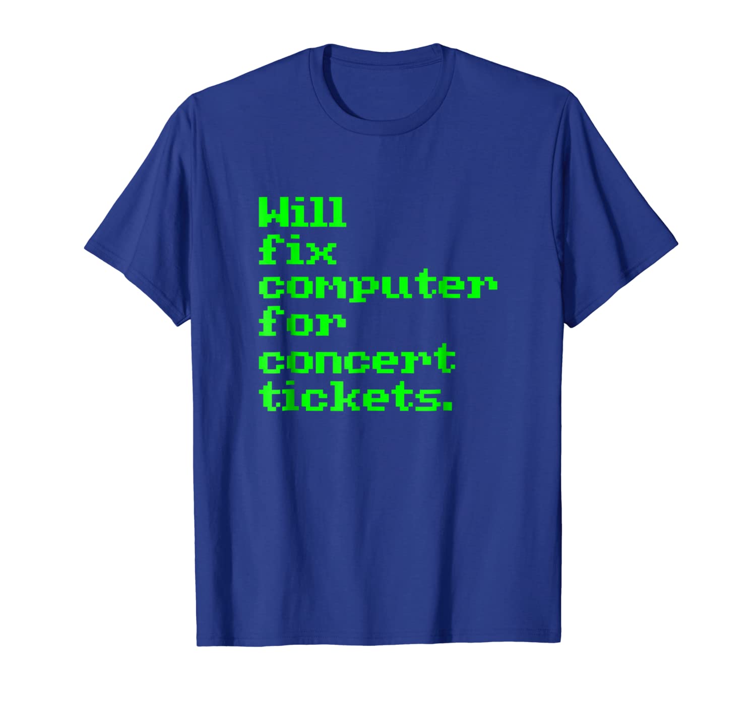 

fix computer for concert tickets t-shirt - fun it tech gift, White;black