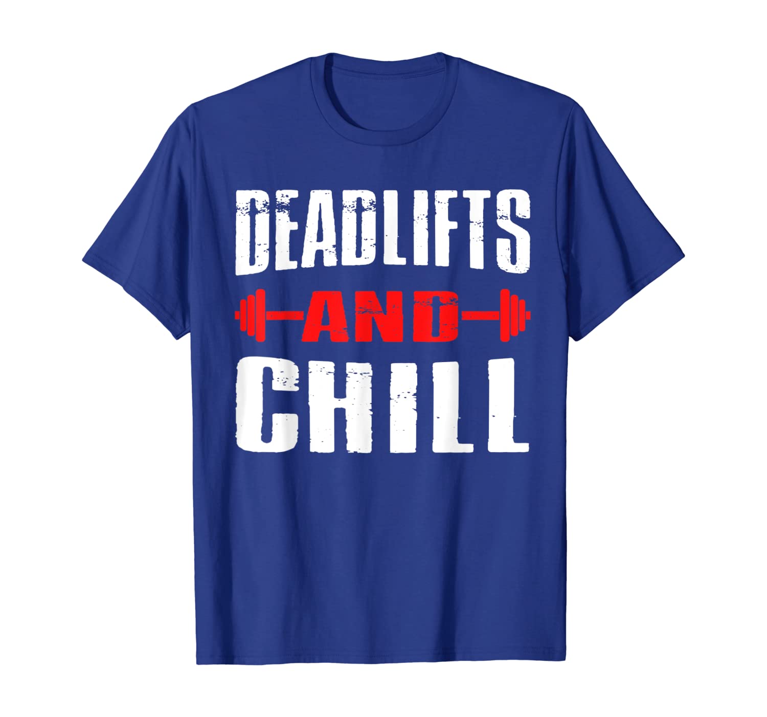 

deadlifts and chill tshirt workout gym sport, White;black