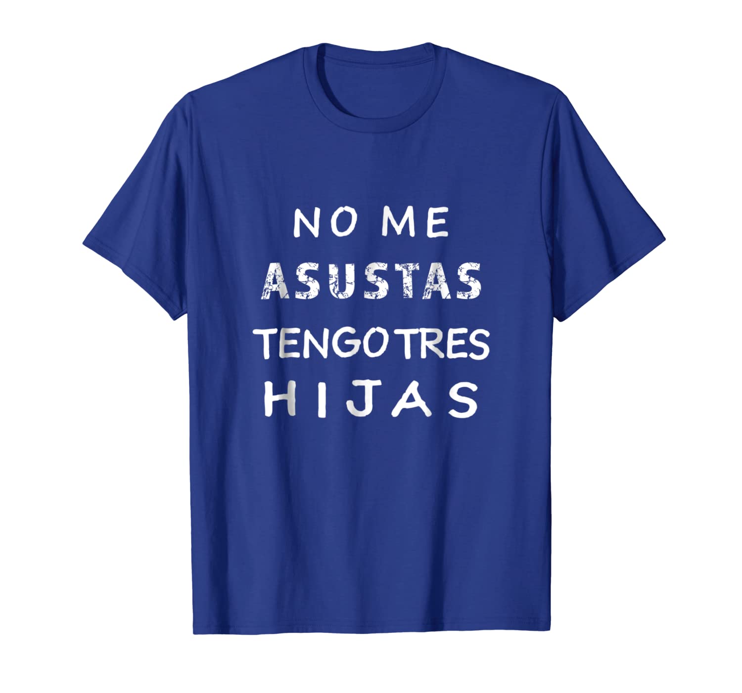 

camiseta para papas y mamas no me asustas tengo tres hijas, White;black