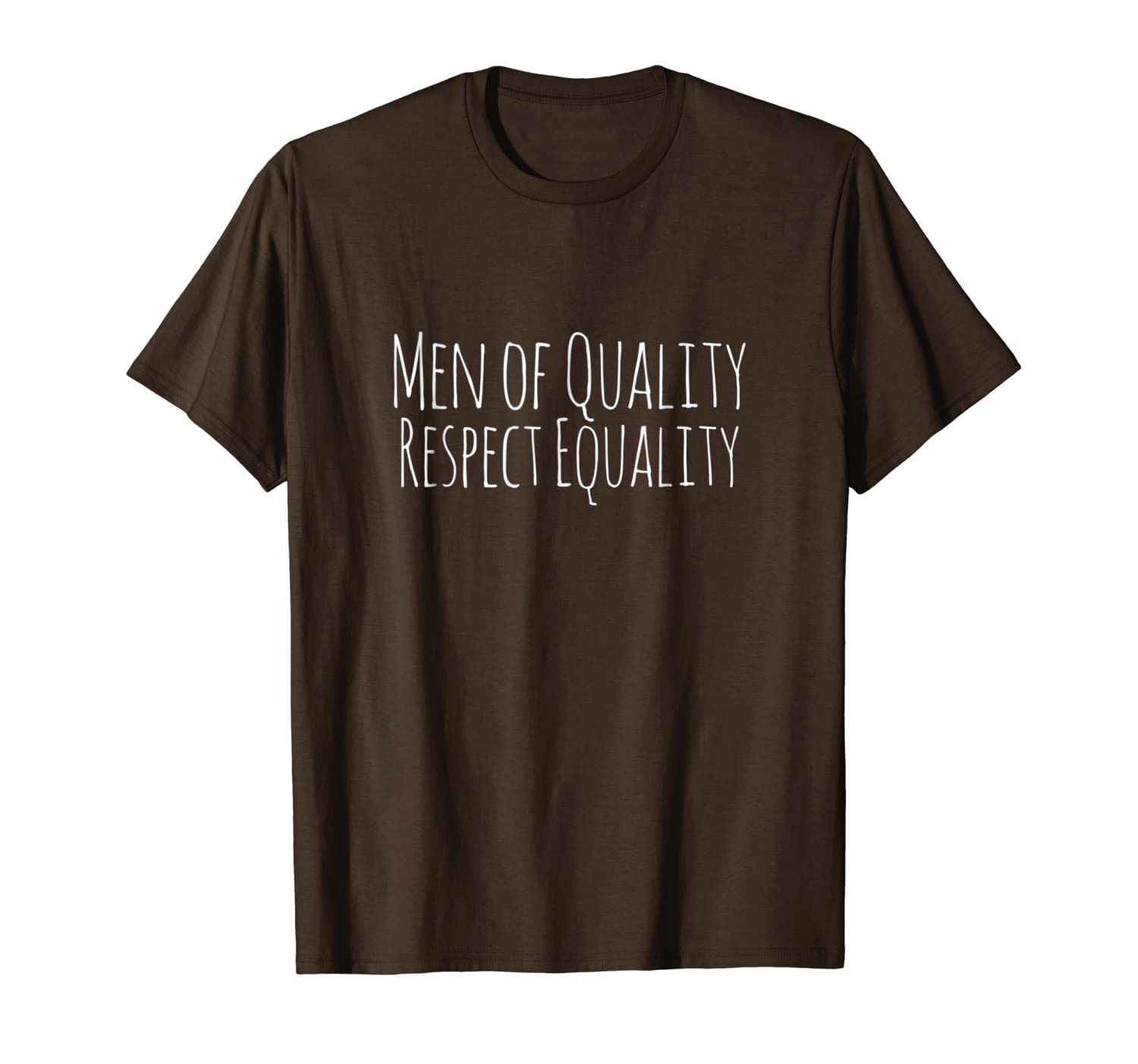 

men of quality respect equality shirt for feminists, White;black