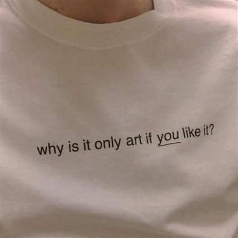 

why is it only men mens t shirt art cotton casual funny for lady yong girl tee tumblr drop, White;black