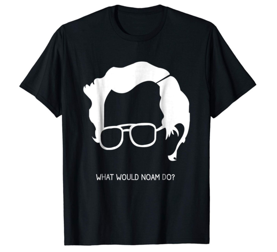 

R1 What would Noam Do Noam Chomsky Black T-Shirt, White;black
