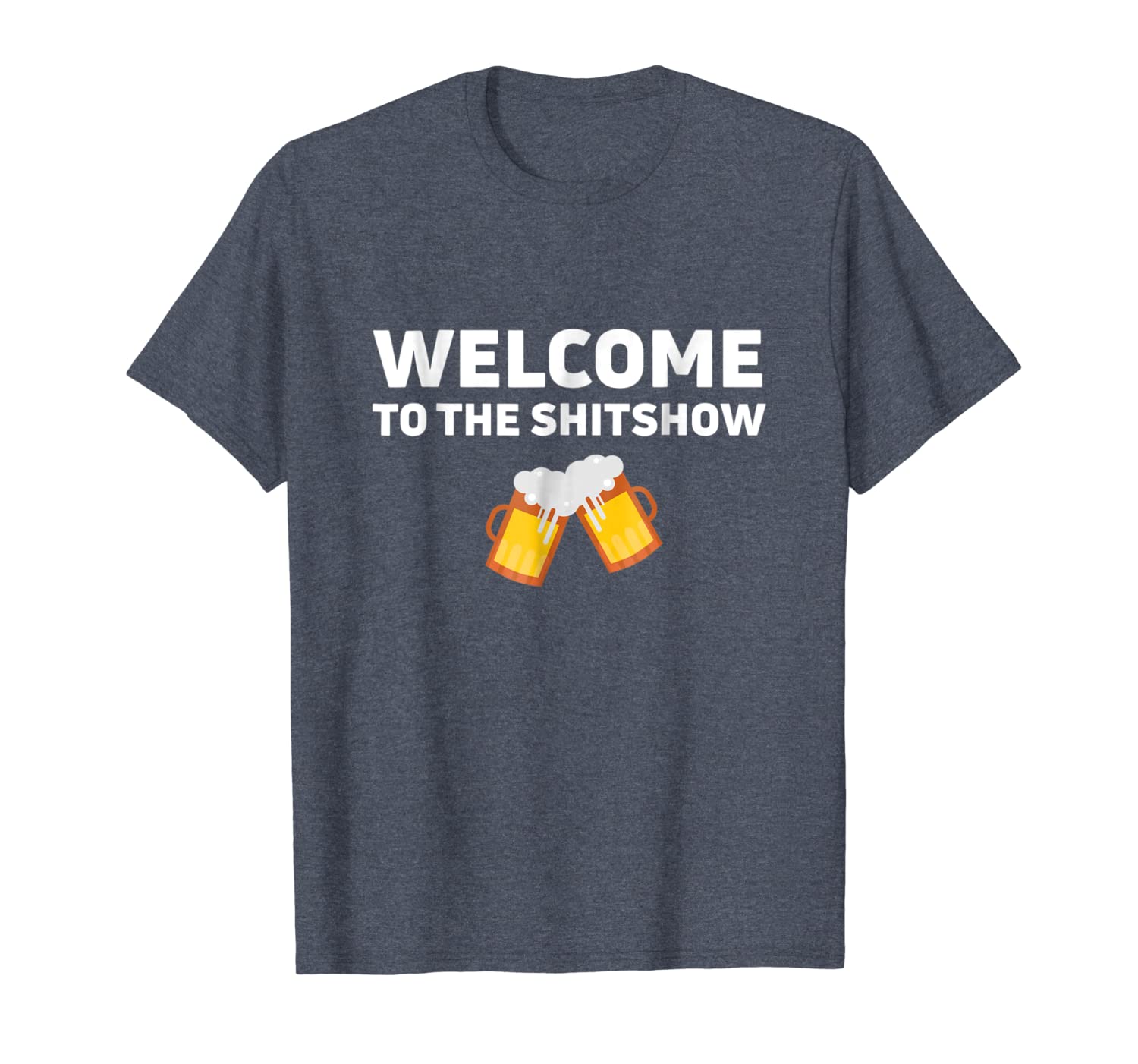 

funny drinking shirt welcome to the shitshow tshirt beer tee, White;black