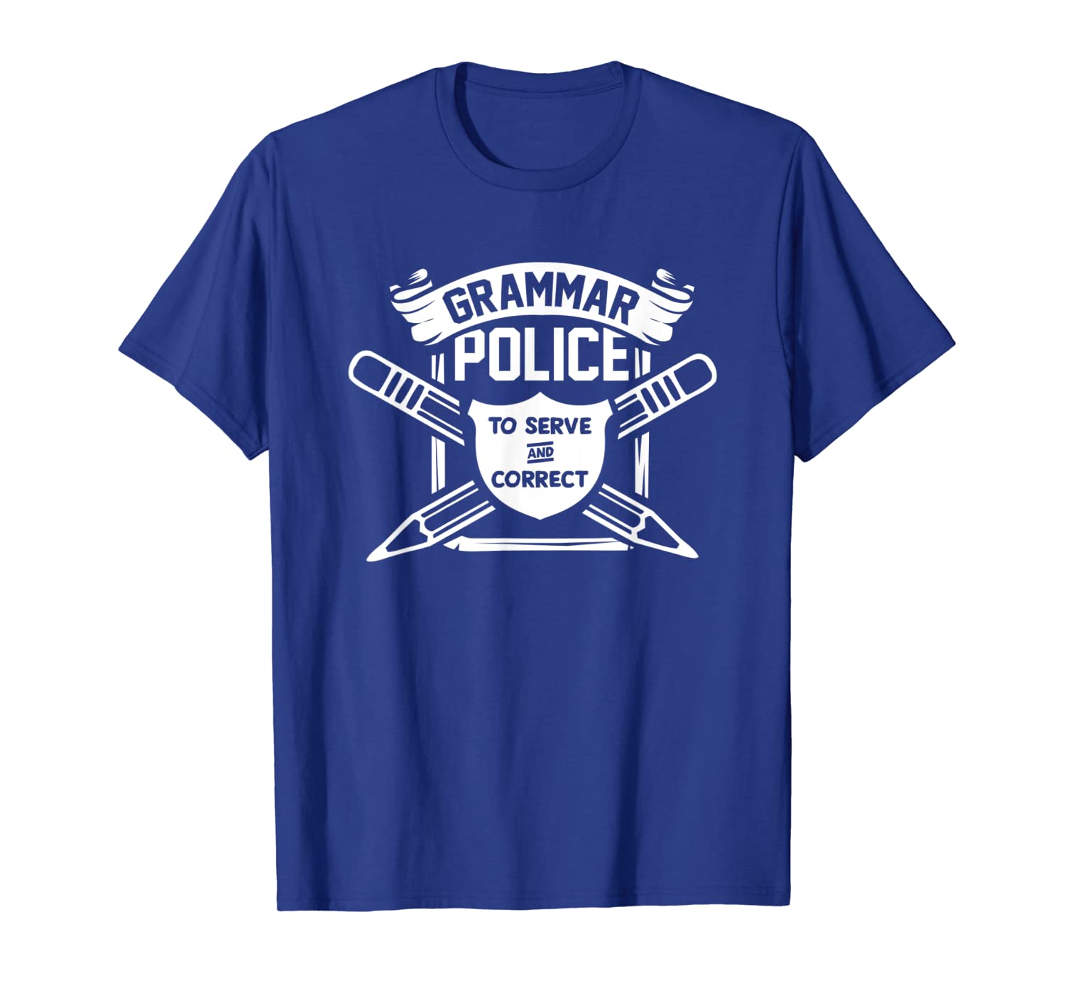 

Language Police Grammar Police to Serve And Correct Shirt, White;black