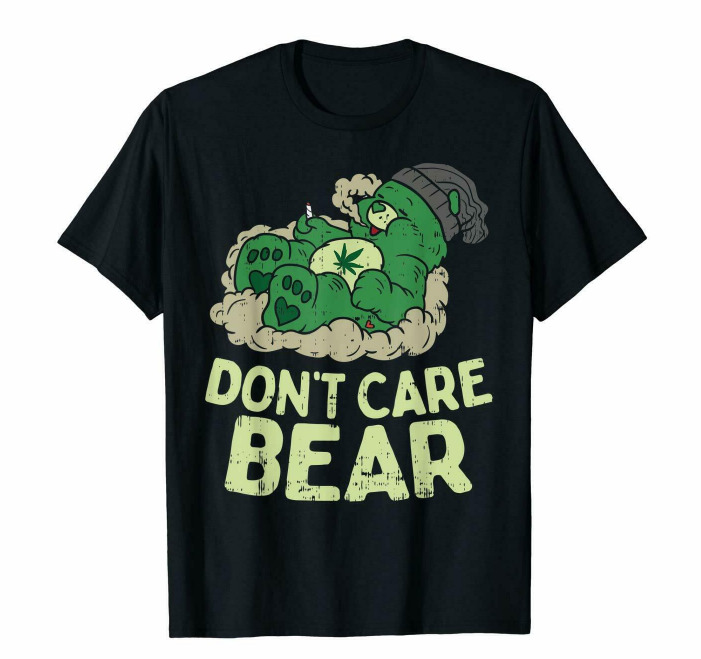 

R1 Don't Care Bear Smoking Weed Marijuana Cannabis Stoner Funny Black T-Shirt, White;black