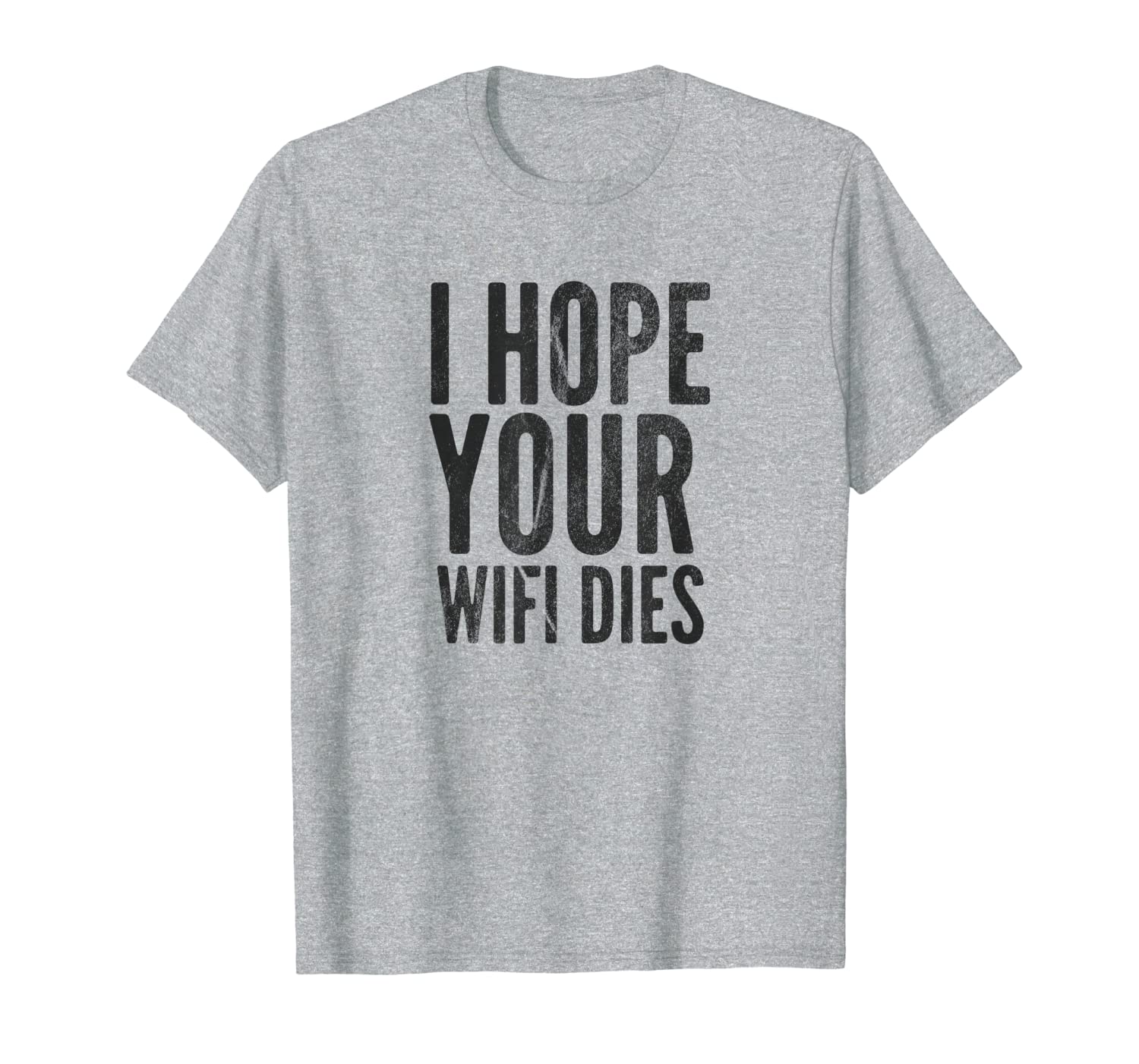 I Hope Your WiFi Dies Vindictive Mean Dark T-Shirt-image-702211269