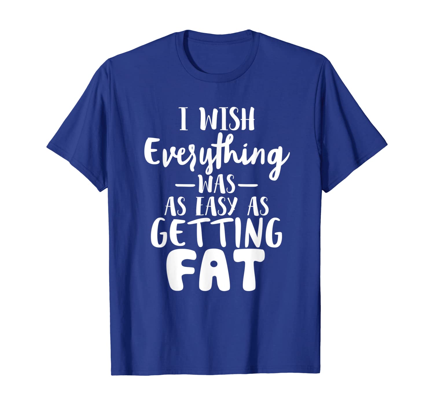 

I wish everything was as easy as getting fat tshirt, White;black