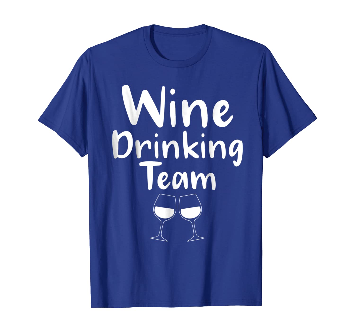 

Wine Drinking Team T-Shirt. Funny Wine Lover Gift, White;black