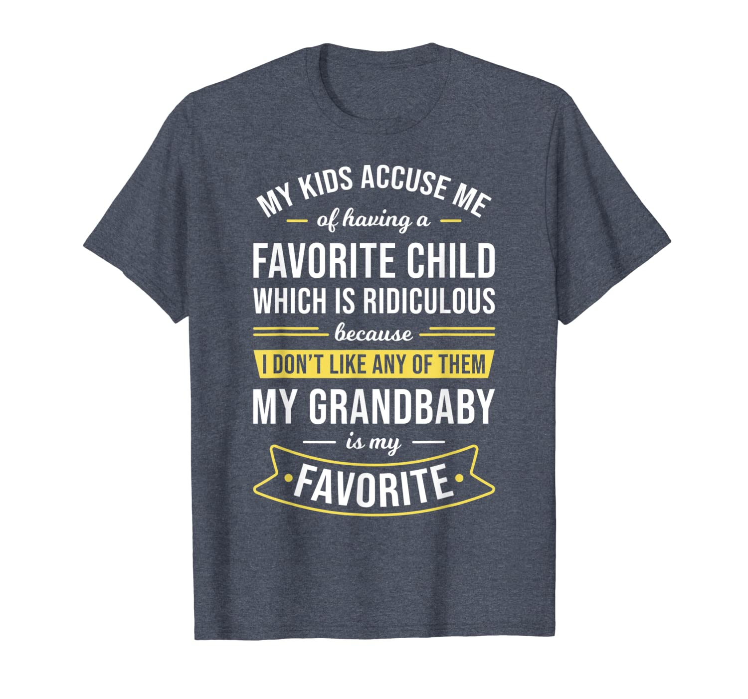 

my grandbaby is my favorite grandma grandmother gift t-shirt, White;black