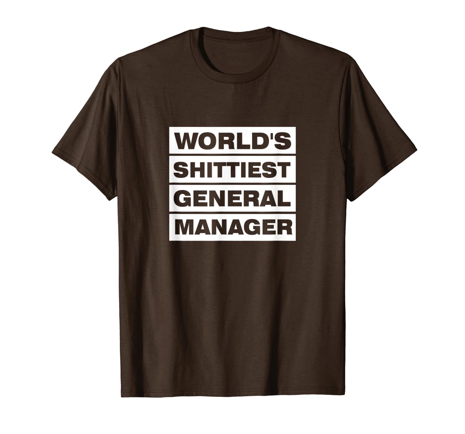 

world's shittiest general manager funny manager gift t-shirt, White;black