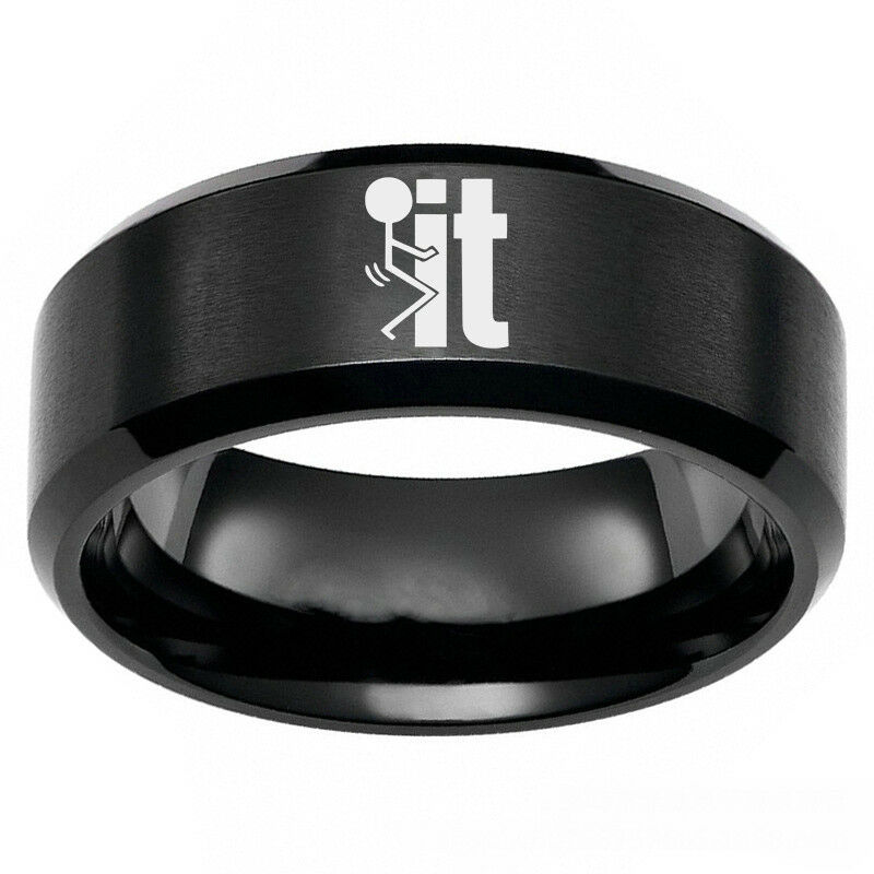 

Fashion Men's Rings FK IT FUNNY Humor Joke Stainless Steel Band Size 6-13