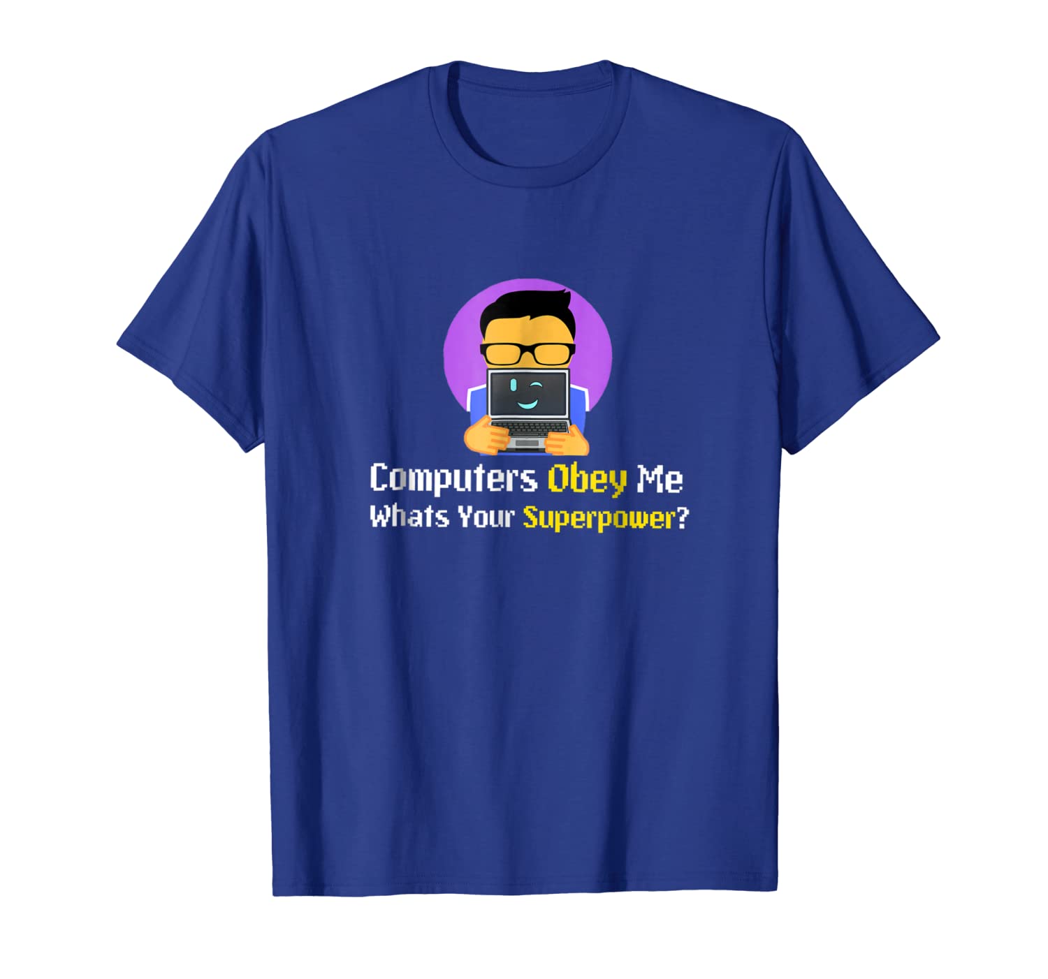 

computer superpower funny tech support tee, White;black