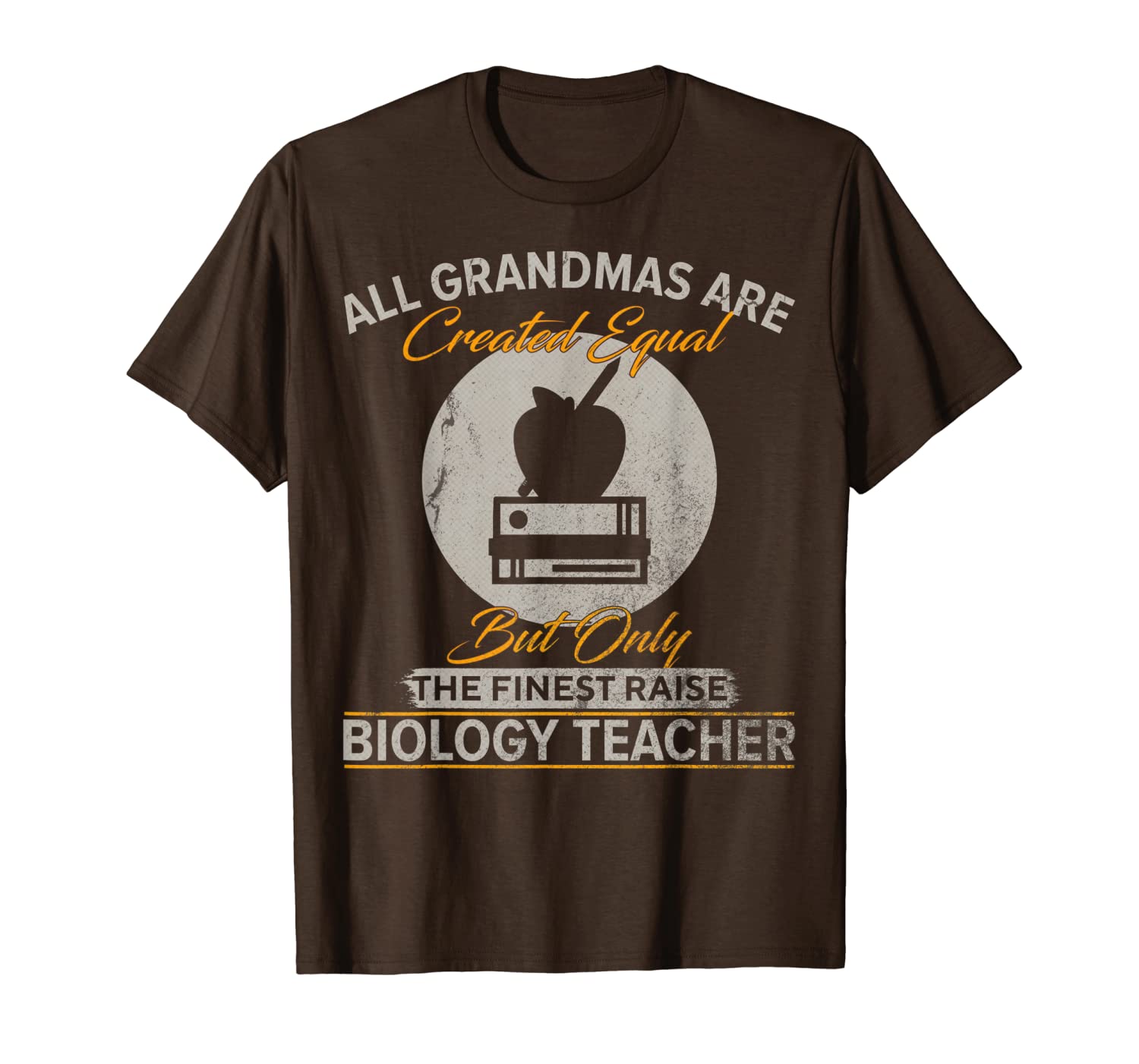 

vintage only the finest grandmas raise biology teacher gift t-shirt, White;black