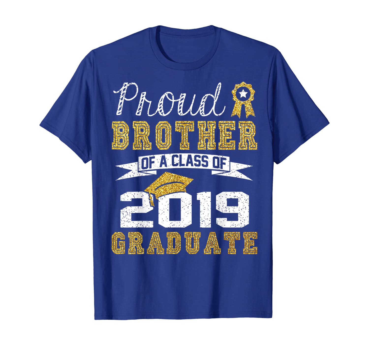 

funny proud brother of a class of 2019 graduate t-shirt gift, White;black