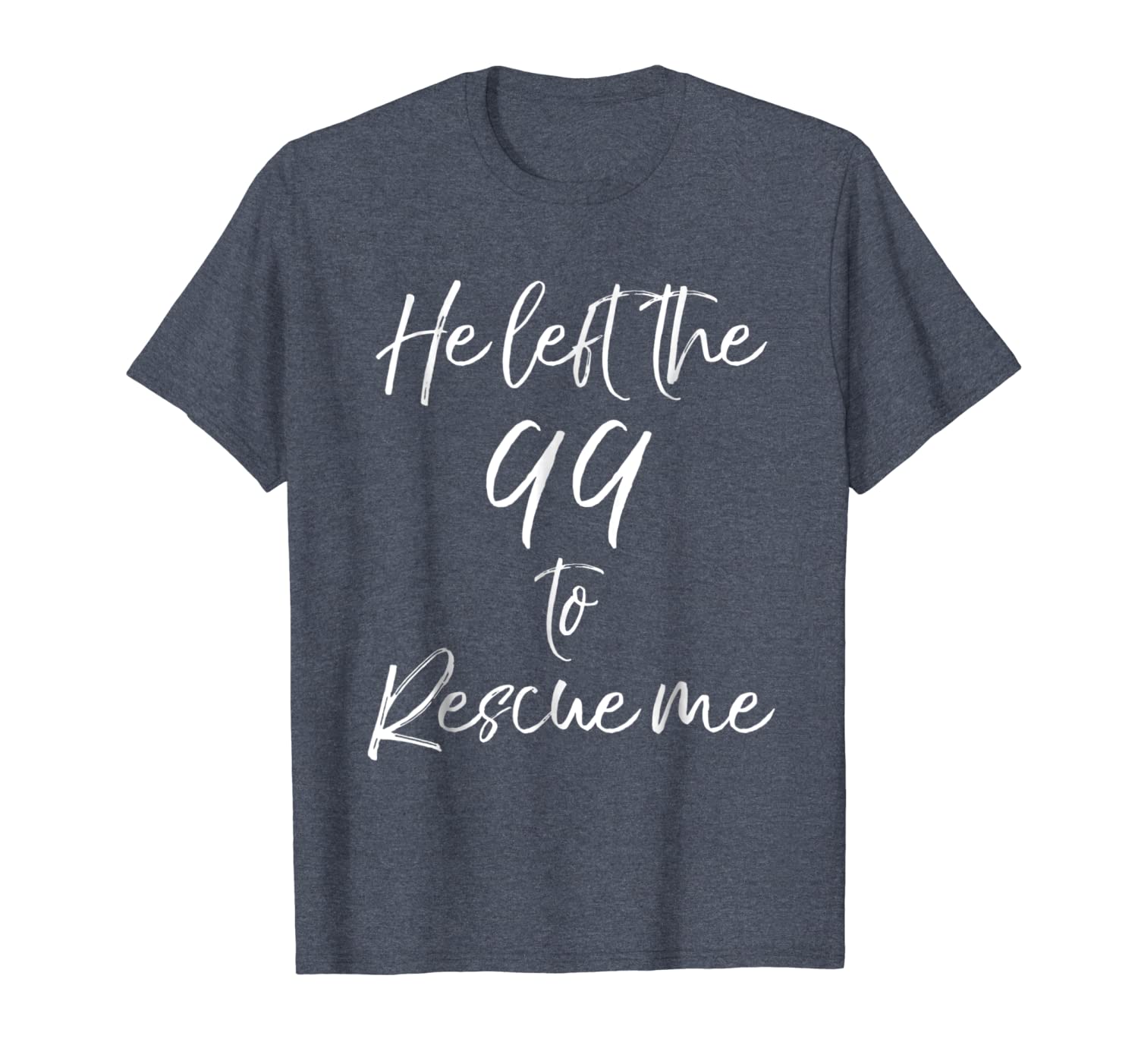 

he left the 99 to rescue me shirt cute christian salvation, White;black